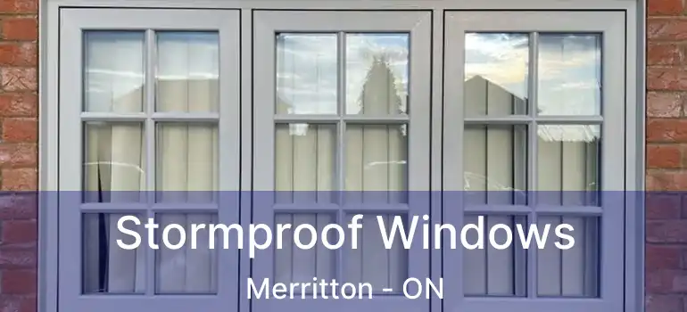  Stormproof Windows Merritton - ON