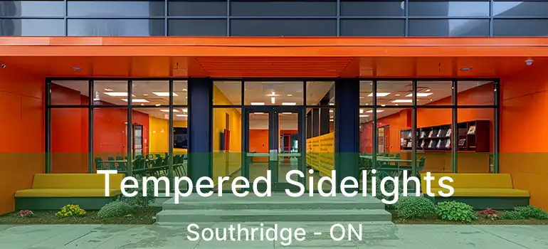  Tempered Sidelights Southridge - ON