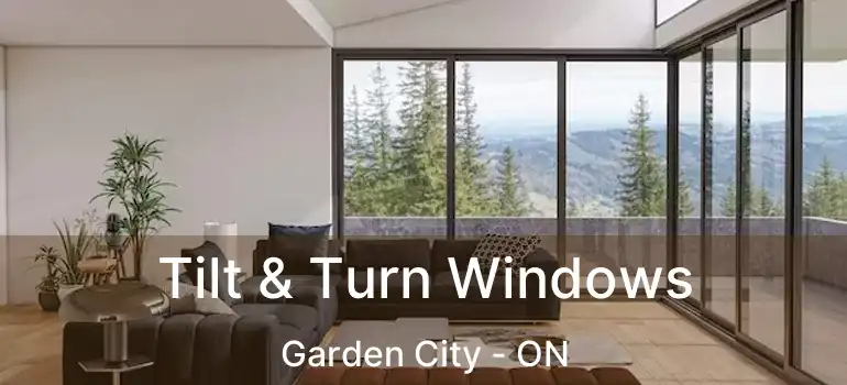 Tilt & Turn Windows Garden City - ON