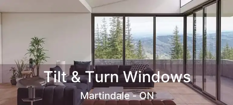 Tilt & Turn Windows Martindale - ON