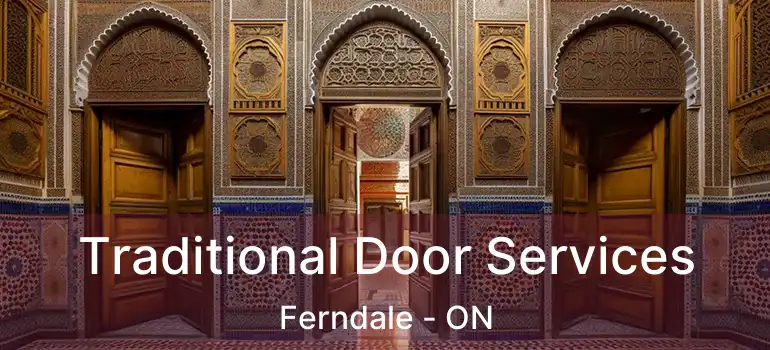 Traditional Door Services Ferndale - ON