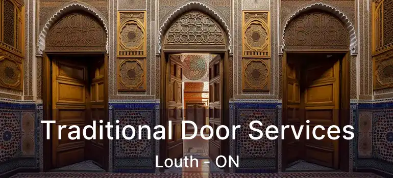 Traditional Door Services Louth - ON