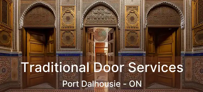 Traditional Door Services Port Dalhousie - ON