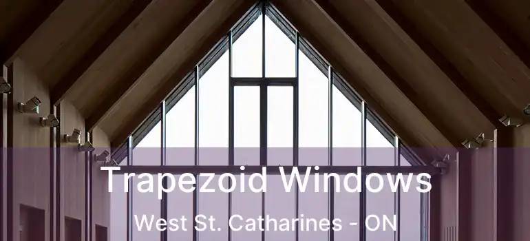  Trapezoid Windows West St. Catharines - ON