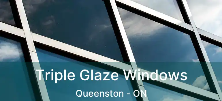 Triple Glaze Windows Queenston - ON