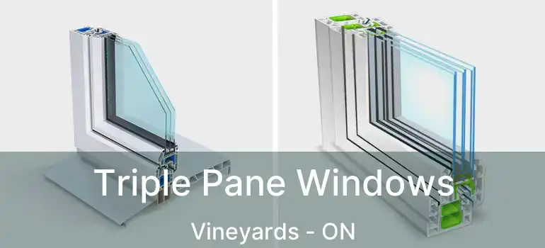  Triple Pane Windows Vineyards - ON
