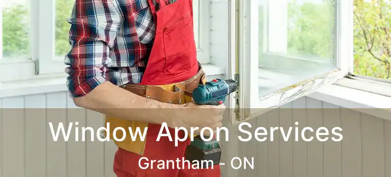  Window Apron Services Grantham - ON