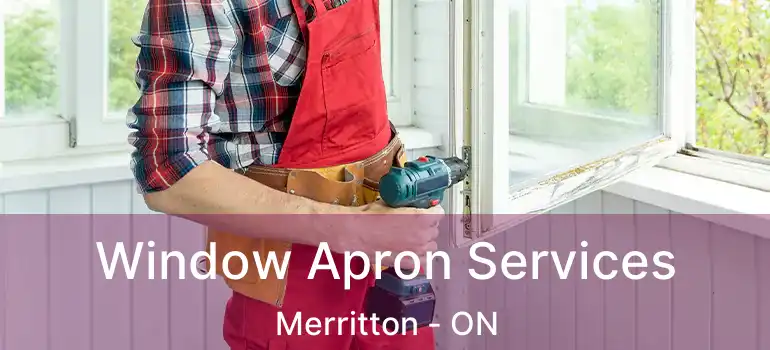  Window Apron Services Merritton - ON