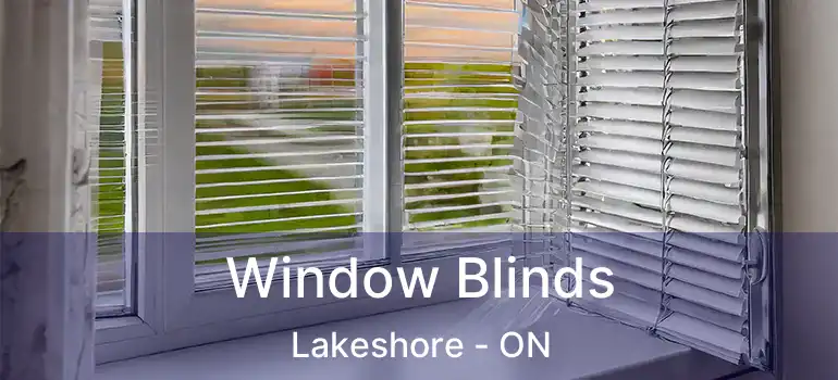  Window Blinds Lakeshore - ON