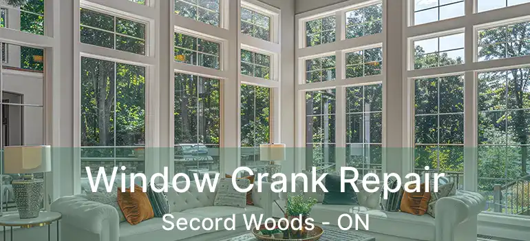  Window Crank Repair Secord Woods - ON