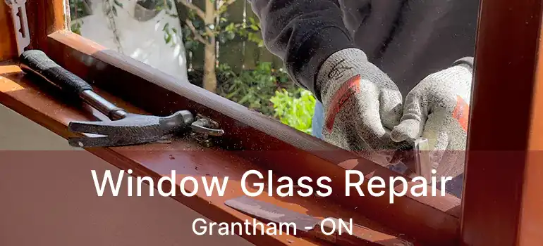  Window Glass Repair Grantham - ON