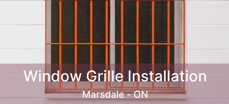  Window Grille Installation Marsdale - ON