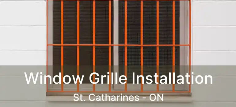  Window Grille Installation St. Catharines - ON