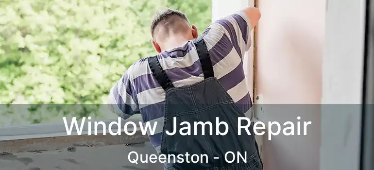  Window Jamb Repair Queenston - ON