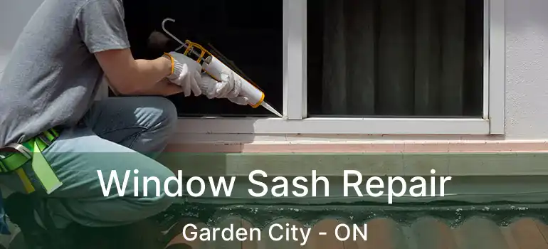  Window Sash Repair Garden City - ON