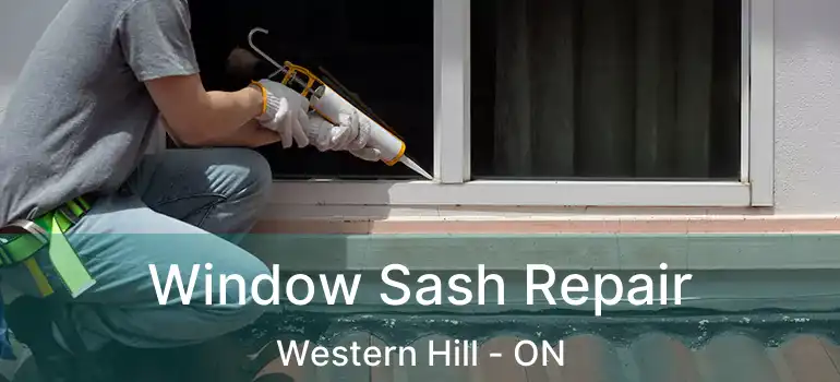  Window Sash Repair Western Hill - ON