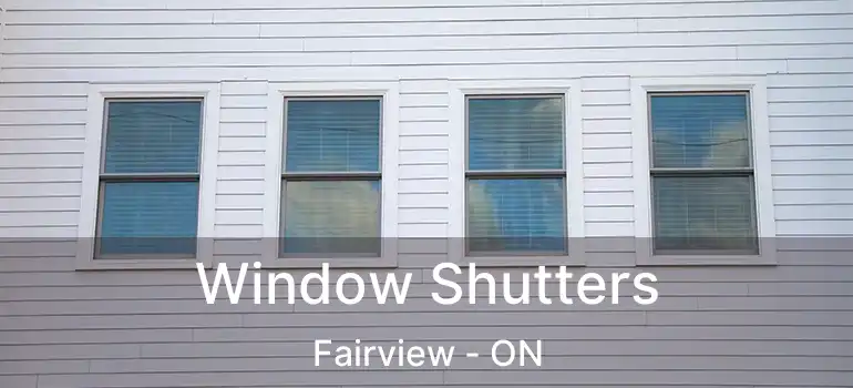 Window Shutters Fairview - ON
