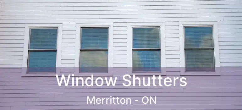 Window Shutters Merritton - ON