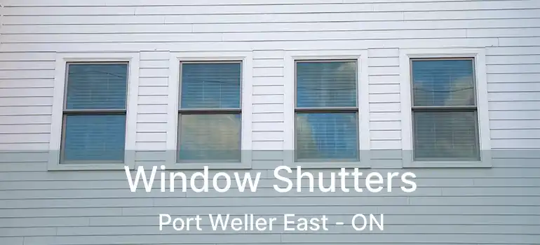 Window Shutters Port Weller East - ON