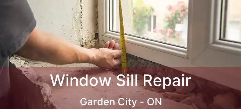 Window Sill Repair Garden City - ON