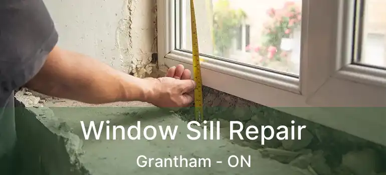  Window Sill Repair Grantham - ON