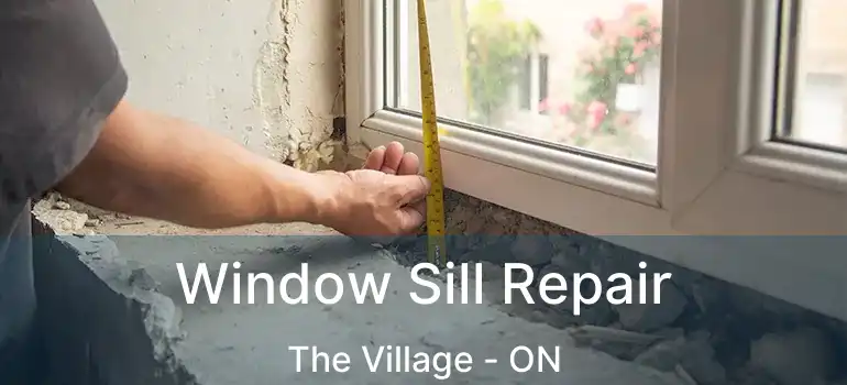  Window Sill Repair The Village - ON