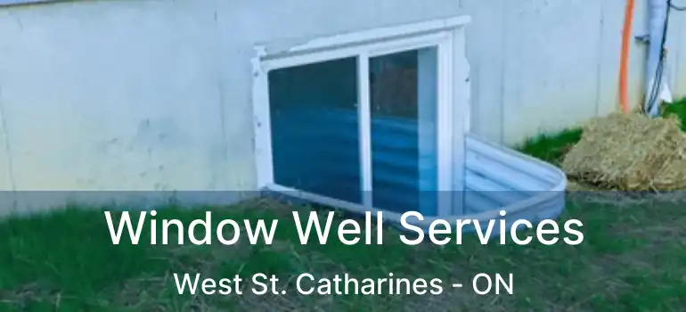  Window Well Services West St. Catharines - ON