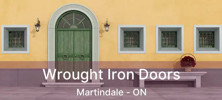  Wrought Iron Doors Martindale - ON