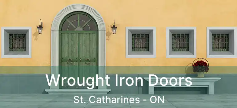  Wrought Iron Doors St. Catharines - ON